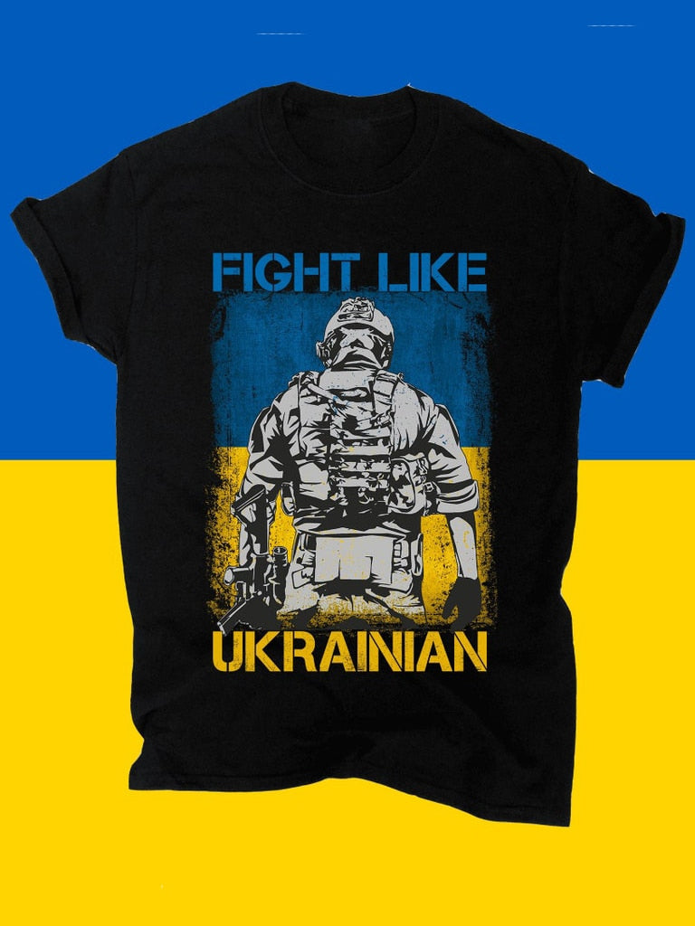 Fight Like Ukrainian. Ukraine Solider Flag T Shirt. High Quality Cotton, Large Sizes, Breathable Top, Loose Casual T-shirt S-3XL