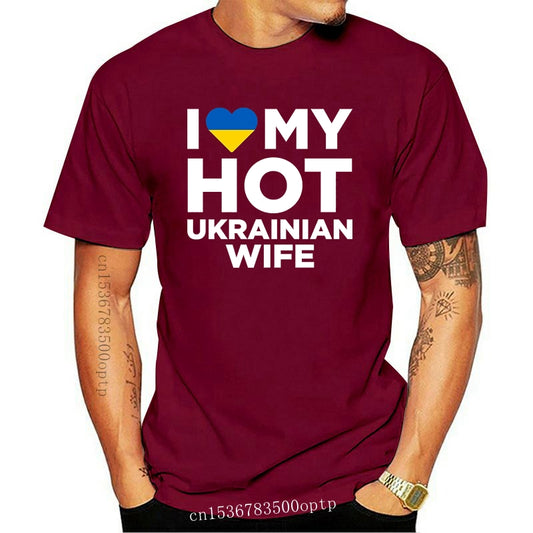New I Love My Hot Ukrainian Wife Cute Ukraine Native Relationship T-shirt Print Casual T-shirt Men Brand