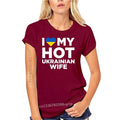 New I Love My Hot Ukrainian Wife Cute Ukraine Native Relationship T-shirt Print Casual T-shirt Men Brand